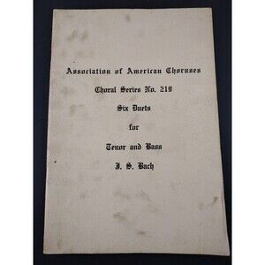 Bach Choral Series 219 Tenor Bass 1952 Sheet Music Association of American Choru